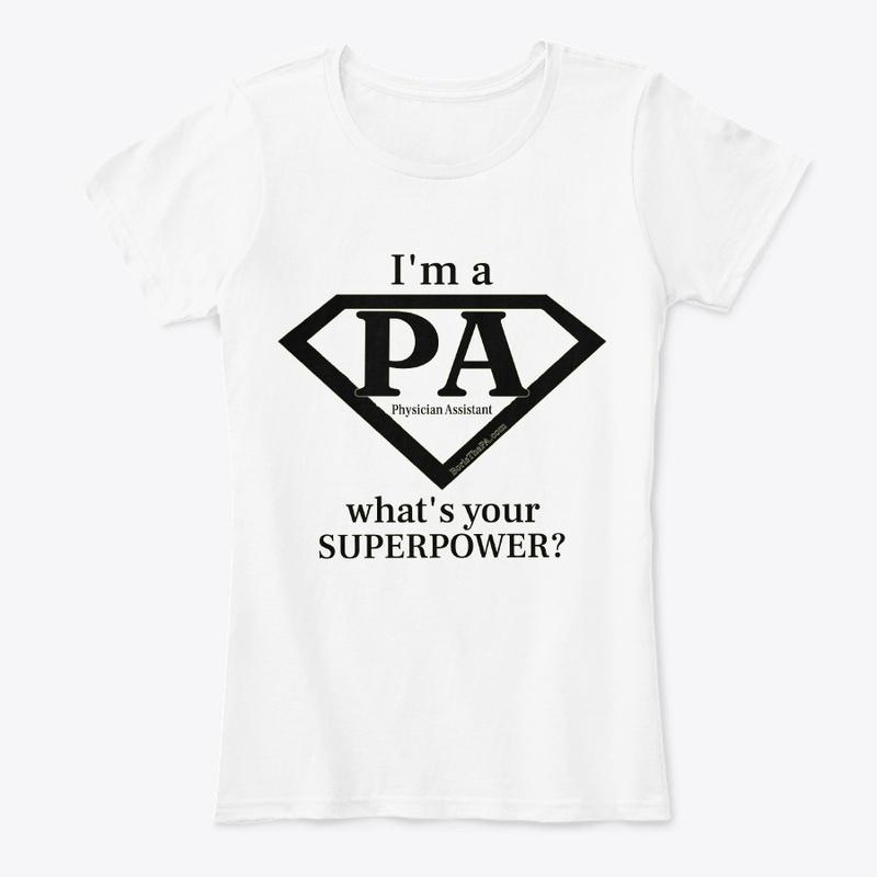 I'm a PA what's your SUPERPOWER?